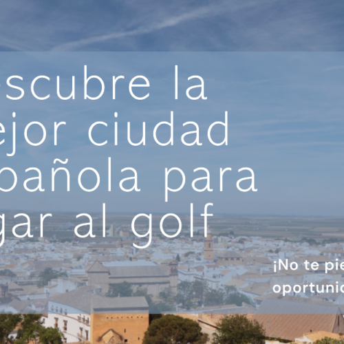 Conoce la mejor ciudad de España para jugar al golf
