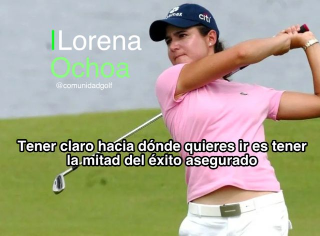 Lorena Ochoa
Tener claro hacia dónde queres ir es tener la mitad del éxito asegurado

#golf #tiendagolf #comunidadgolf #golferos #campodegolf #bolasgof #palosgolf #ropagolf #pgatour #golfspain #gorradegolf #clubdegolf #pgatour #europeantour #lpga #ladysgolf @comunidadgolf